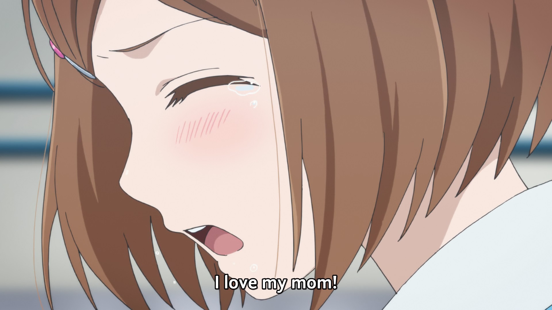 "I love my mom!"